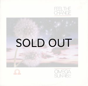 画像1: OMEGA SUNRISE / FEEL THE CHANGE (1)