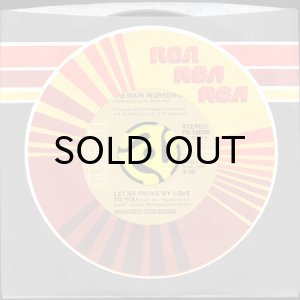 画像3: THE MAIN INGREDIENT / LET ME PROVE MY LOVE TO YOU (45's) (3)