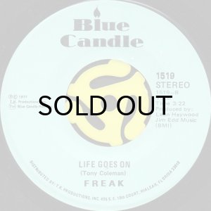 画像2: FREAK / THAT'S WHAT TIME IT IS b/w LIFE GOES ON (45's) (2)