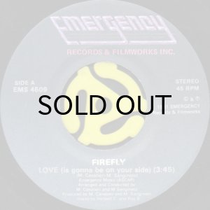 画像1: FIREFLY / LOVE (IS GONNA BE ON YOUR SIDE) (45's) (1)