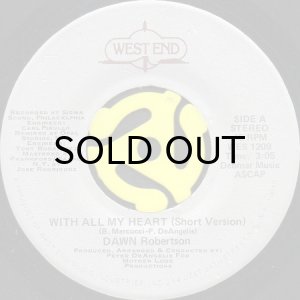 画像1: DAWN ROBERTSON / WITH ALL MY HEART (45's) (1)