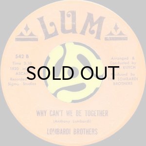 画像2: LOMBARDI BROTHERS / DOES HE CARE b/w WHY CAN'T WE BE TOGETHER (45's) (2)