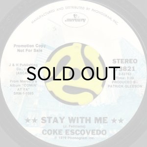 画像1: COKE ESCOVEDO / STAY WITH ME b/w THE BREEZE AND I (45's) (1)