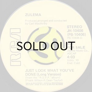 画像2: ZULEMA / JUST LOOK WHAT YOU'VE DONE (45's) (PROMO) (2)