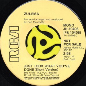 画像1: ZULEMA / JUST LOOK WHAT YOU'VE DONE (45's) (PROMO) (1)