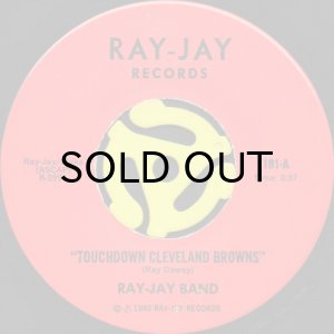 画像1: RAY-JAY BAND / TOUCHDOWN CLEVELAND BROWNS (45's) (1)