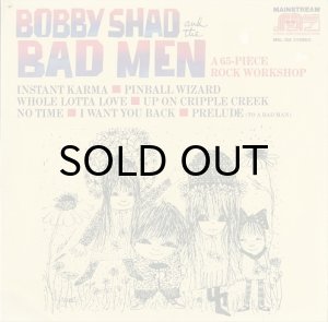 画像1: BOBBY SHAD & THE BAD MEN / A 65 PIECE ROCK WORKSHOP (1)