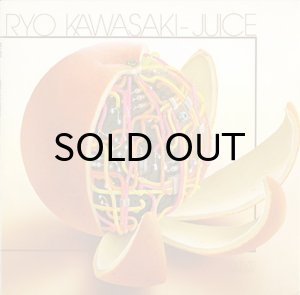 画像1: RYO KAWASAKI / JUICE (1)