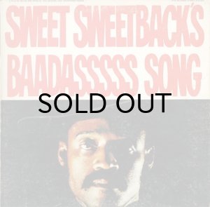 画像1: O.S.T. (MELVIN VAN PEEBLES) / SWEET SWEETBACK'S BAADASSSSS SONG (1)