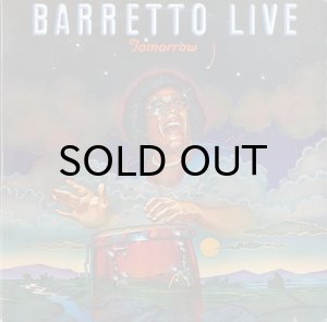 画像1: RAY BARRETTO / TOMORROW : BARRETTO LIVE (1)