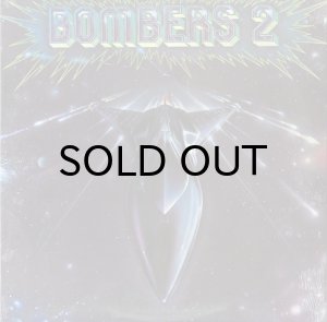 画像1: BOMBERS / BOMBERS 2 (1)