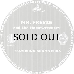 画像3: MR. FREEZE AND THE HOMEWRECKERS WITH GRAND PUBA / OH SUZANNA (3)