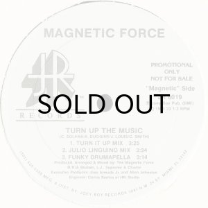 画像1: MAGNETIC FORCE / TURN UP THE MUSIC (1)