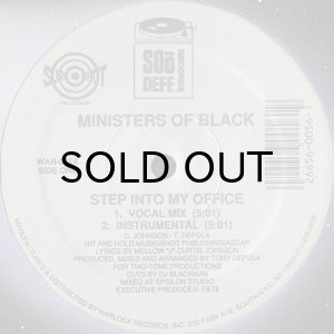 画像1: MINISTERS OF BLACK / STEP INTO MY OFFICE b/w ONE OF A KIND (1)