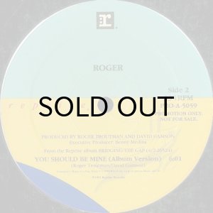 画像2: ROGER / YOU SHOULD BE MINE (12) (2)