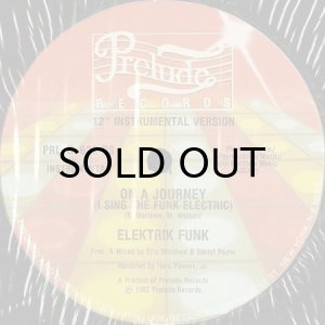画像2: ELEKTRIK FUNK / ON A JOURNEY (I SING THE FUNK ELECTRIC) (2)