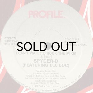 画像2: SPYDER-D feat. D.J. DOC / I CAN'T WAIT (TO ROCK THE MIKE) (2)