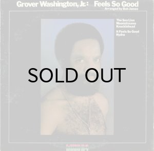 画像1: GROVER WASHINGTON JR. / FEELS SO GOOD (LP) (1)