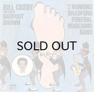 画像1: BILL COSBY / BADFOOT BROWN AND THE BUNIONS BRADFORD FUNERAL MARCHING BAND (1)