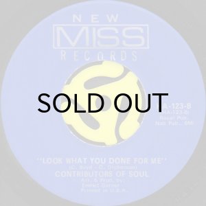 画像2: CONTRIBUTORS OF SOUL / I DON'T KNOW b/w LOOK WHAT YOU DONE FOR ME (45's) (2)