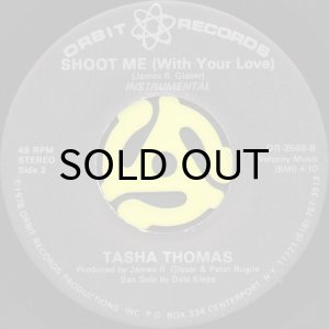 画像2: TASHA THOMAS / SHOOT ME (WITH YOUR LOVE) (45's) (2)