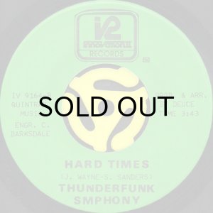 画像2: THUNDERFUNK SYMPHONY / SKY BLUE b/w HARD TIMES (45's) (2)