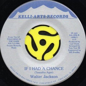 画像2: WALTER JACKSON / TOUCHING IN THE DARK b/w IF I HAD A CHANCE (45's) (2)