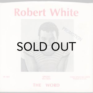 画像1: ROBERT WHITE / THE WORD (45's) (1)