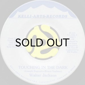 画像1: WALTER JACKSON / TOUCHING IN THE DARK b/w IF I HAD A CHANCE (45's) (1)