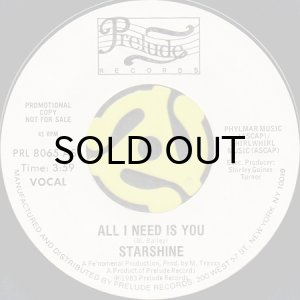 画像2: STARSHINE / ALL I NEED IS YOU (45's) (WHITE PROMO) (2)