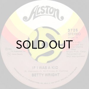 画像2: BETTY WRIGHT / LIFE b/w IF I WAS A KID (45's) (2)