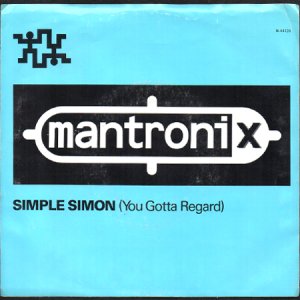 画像1: MANTRONIX / SIMPLE SIMON (YOU GOTTA REGARD) (45's) (PICTURE SLEEVE) (1)