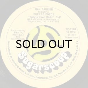 画像2: MAN PARRISH feat. FREEZE FORCE / BOOGIE DOWN (BRONX) (45's) (2)