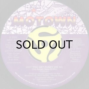 画像2: TODAY / WHY YOU GET FUNKY ON ME (45's) (2)