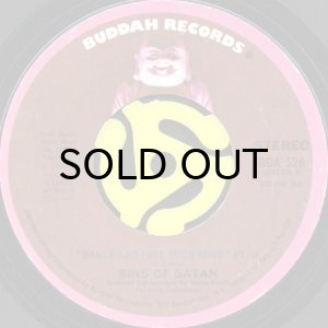 画像2: SINS OF SATAN / DANCE AND FREE YOUR MIND (45's) (2)