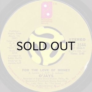 画像1: O'JAYS / FOR THE LOVE OF MONEY b/w SUNSHINE (45's) (1)