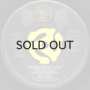 画像1: JOHNNY GUITAR WATSON / GANGSTER OF LOVE b/w GUITER DISCO (45's) (1)