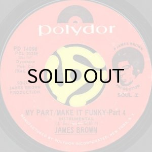 画像2: JAMES BROWN / MY PART/MAKE IT FUNKY part 3 & 4 (45's) (2)