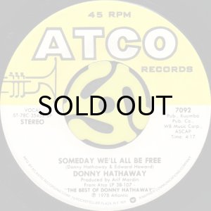 画像2: DONNY HATHAWAY / YOU WERE MEANT FOR ME b/w SOMEDAY WE'LL ALL BE FREE (45's) (2)