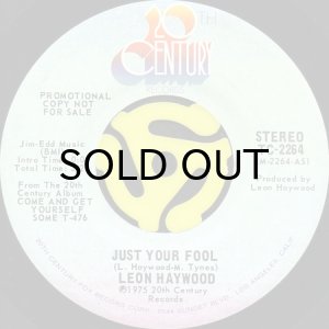 画像2: LEON HAYWOOD / JUST YOUR FOOL (45's) (PROMO) (2)
