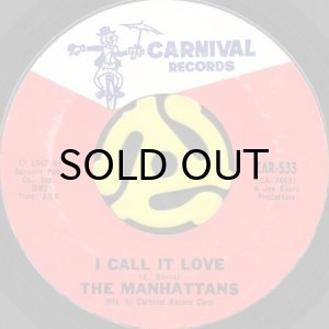 画像1: THE MANHATTANS / I CALL IT LOVE b/w MANHATTAN STOMP (45's) (1)