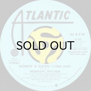 画像2: MIDNIGHT RHYTHM / WORKIN' & SLAVIN' (I NEED LOVE) (45's) (PROMO) (2)