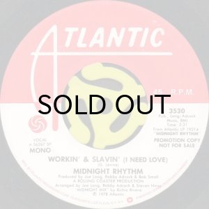 画像1: MIDNIGHT RHYTHM / WORKIN' & SLAVIN' (I NEED LOVE) (45's) (PROMO) (1)