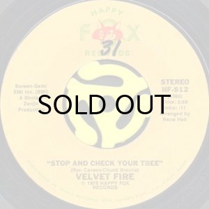 画像1: VELVET FIRE / STOP AND CHECK YOUR TREE (45's) (1)