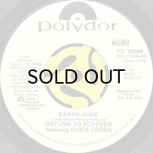 画像1: RETURN TO FOREVER feat. CHICK COREA / EARTH JUICE (45's) (1)