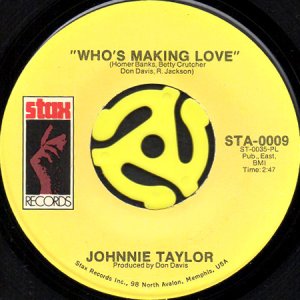 画像1: JOHNNIE TAYLOR / WHO'S MAKING LOVE (45's) (1)