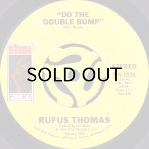 画像1: RUFUS THOMAS / DO THE DOUBLE BUMP (45's) (1)
