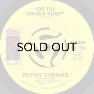 画像2: RUFUS THOMAS / DO THE DOUBLE BUMP (45's) (2)