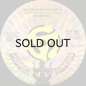 画像2: BRASS RAIL / DO THE PENGUIN (45's) (2)