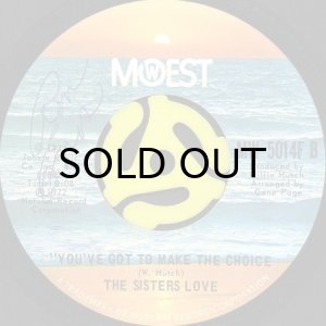 画像2: THE SISTERS LOVE / MR. FIX-IT MAN b/w YOU'VE GOT TO MAKE THE CHOICE (45's) (2)